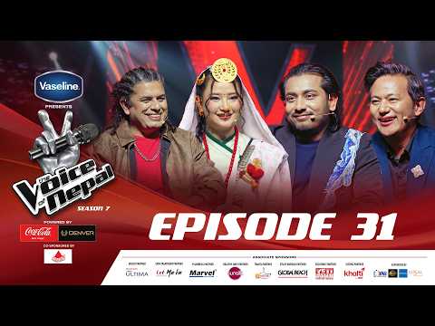 The Voice of Nepal Season 7 - 2026 - Episode 31