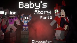 Baby&#39;s Story - &quot;The Bad Guys&quot; | Baby&#39;s Story Part 2 (Song by Fandroid)