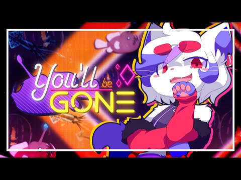 You'll Be Gone