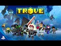 Trove - Announcement Trailer | PS4