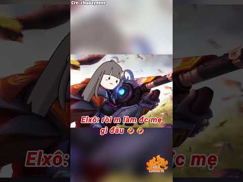 Elxô: rồi m làm đc mẹ gì đâu 🤣🤣 #shorts #lienquanmobile #liênquânmobile #lienquan #liênquân