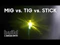 MIG Vs TIG Vs STICK Welding