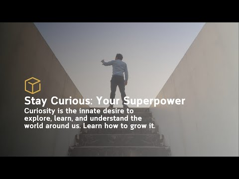 Curiosity is key for success in any job