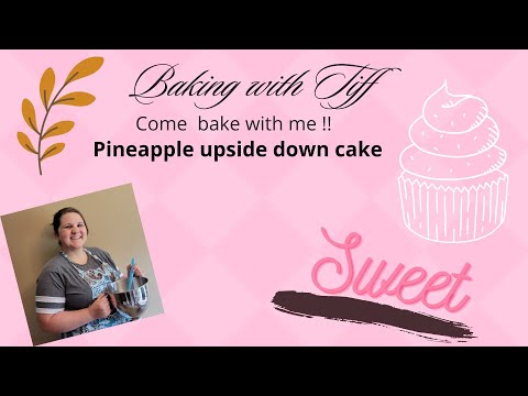 Pineapple upside down cake Baking with Tiff