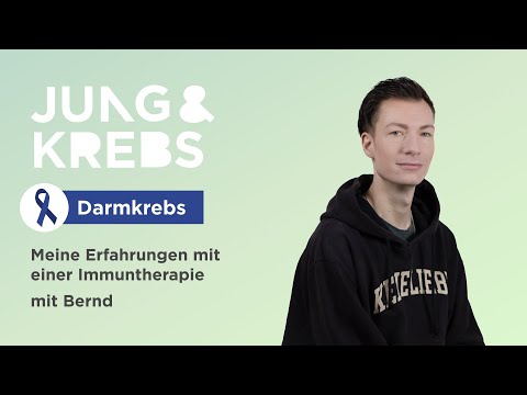 Bernd // Meine Erfahrungen mit einer Immuntherapie - Jung & Krebs - Darmkrebs