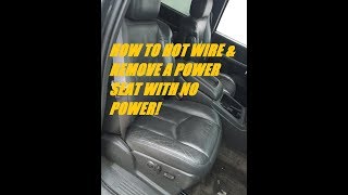 HOW TO HOT WIRE A POWER SEAT - Silverado Tahoe Suburban 1999-2006 - junk yard removal the EASY WAY!