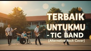 Download lagu TERBAIK UNTUKMU - TIC BAND | Alternative Rock Cover | Nostalgia Masa SMA Tahun 2000an mp3 Download lagu TERBAIK UNTUKMU - TIC BAND | Alternative Rock Cover | Nostalgia Masa SMA Tahun 2000an mp3