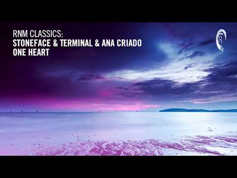 Stoneface & Terminal & Ana Criado - One Heart [RNM CLASSICS]