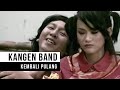 KANGEN BAND Kembali Pulang Official Music Video