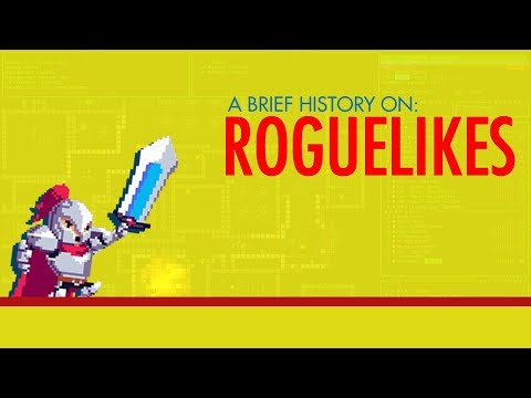 What are Roguelikes?