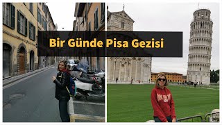 Bir Günde Pisa Gezi Rehberi - İtalya Turu - Part 1