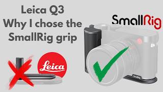 Leica Q3 Hand Grip Alternative