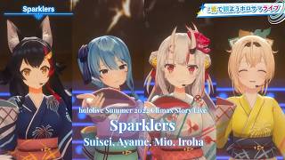 Suisei, Ayame, Mio, Iroha ♬Sparklers - hololive IDOL Project @ClimaxStoryLive