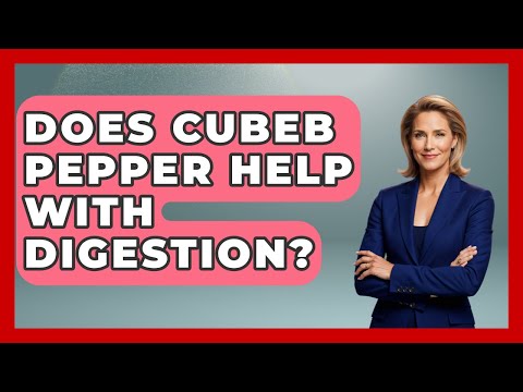 Does Cubeb Pepper Help With Digestion? - The Recovery Kitchen