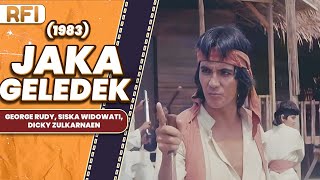 Download lagu JAKA GELEDEK (1983) FULL MOVIE HD - GEORGE RUDY, SISKA WIDOWATI, DICKY ZULKARNAEN mp3