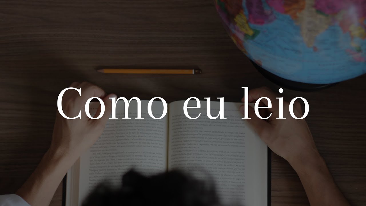 Como eu leio (o que procuro em uma leitura)