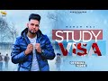 Study Visa Official Video Karan Rai Mandeep Khanpuri Sooch Records Latest Punjabi Song 2022