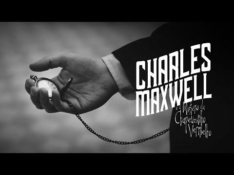 BOOKTRAILER - Charles Maxwell e o Mistrio da Chapeuzinho Vermelho | Palavra & Verso