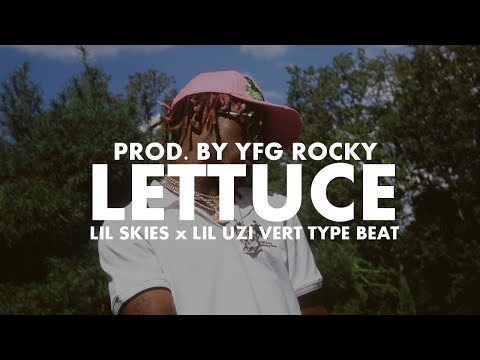 [FREE] Lil Skies x Lil Uzi Vert Type Beat -"Lettuce" (Prod. by YFG Rocky)