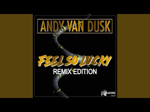 Feel so Lucky (CANNONBALL Remix)