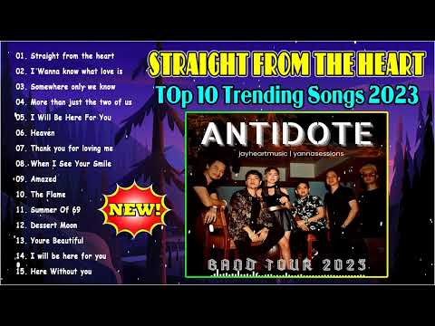 Straight from the heart  - Antidote Band Greatest Hits Full Album - Best of OPM Love Songs 2023