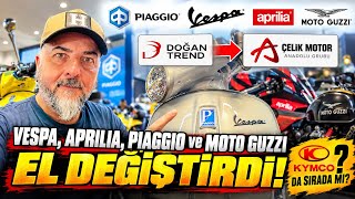 Vespa, Aprilia, Piaggio ve Moto Guzzi El Değiştirdi! Kymco da Sırada mı? 