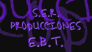 S.E.R. PRODUCCIONES - E.B.T.