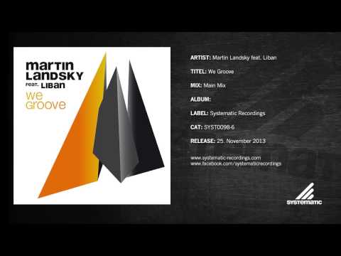 Martin Landsky feat. Liban - We Groove (Main Mix)