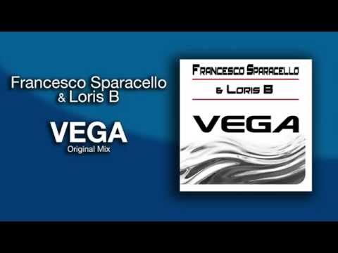 Francesco Sparacello & Loris B | Vega (Original Mix)