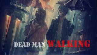 Nightcore - Dead Man Walking (The Script) LYRICS