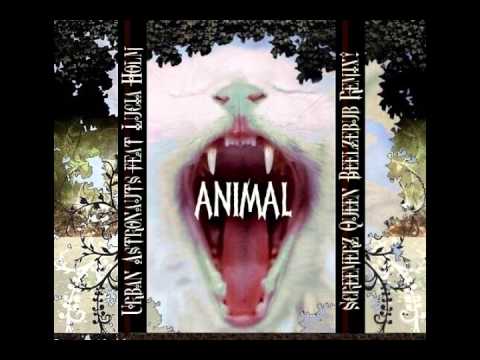 Urban Astronauts feat Lucia Holm - Animal (Screemerz Queen Beelzebub Remix) DEMO