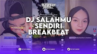 Download lagu DJ SALAHMU SENDIRI BREAKBEAT SOUND KING PLAT KH REMIX BY SAHRUL UBAIDILLAH mp3 Download lagu DJ SALAHMU SENDIRI BREAKBEAT SOUND KING PLAT KH REMIX BY SAHRUL UBAIDILLAH mp3