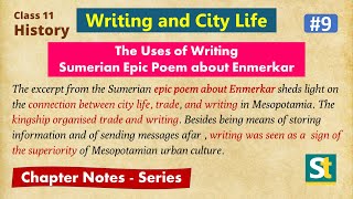 Class 11 History Writing and City Life #9 The Uses of Writing, Epic Poem Enmerkar, Explanation Notes