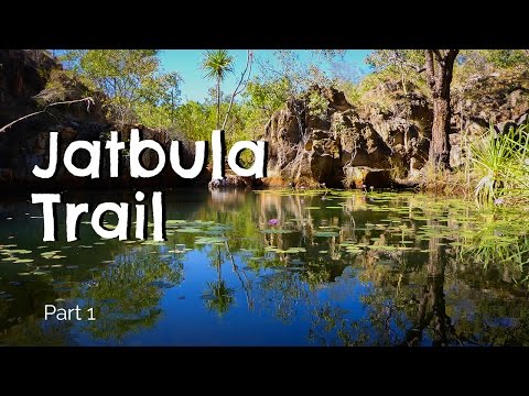Jatbula Trail - Part 1