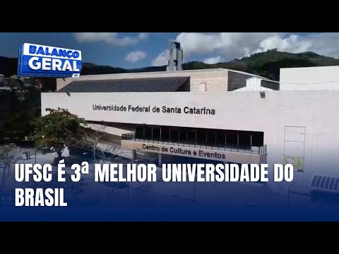 Ministério da Educação aponta UFSC como 3ª melhor do país