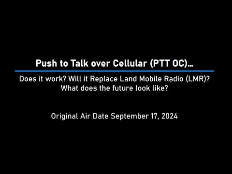Push to Talk Over Cellular (PTT OC)