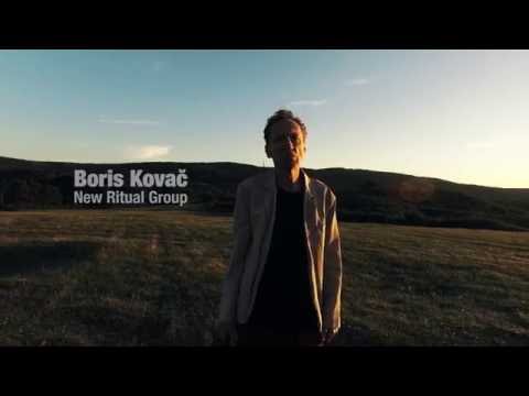 Boris Kovač / New Ritual Group / promo trailer