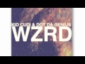 Teleport 2 Me, Jamie - [WZRD] Kid Cudi Feat ...