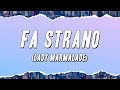 BigMama Fa Strano Lady Marmalade Ft Gaia La NIÑA Sissi Lyrics