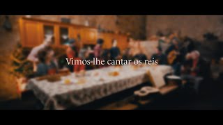 Musik-Video-Miniaturansicht zu Vimos-Lhe cantar os reis Songtext von Christmas Carols