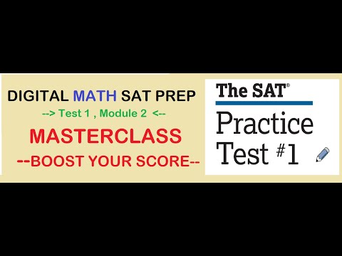 Digital SAT math (Practice Test 1, module2) : Master Class