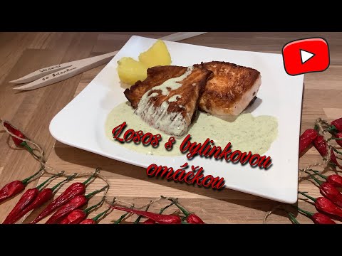 Losos s rychlou bylinkovou omáčkou ( koření bylinkové máslo)