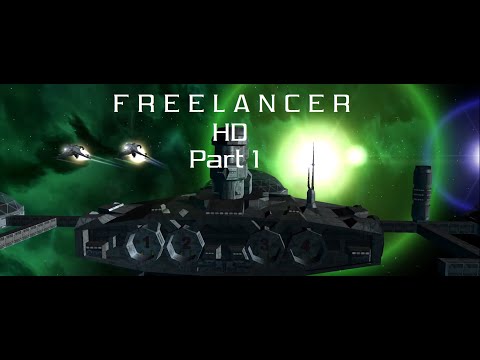 Freelancer HD Playthrough #1