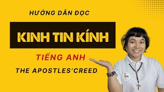 KINH TIN KÍNH - TIẾNG ANH [Hướng dẫn đọc chi tiết]