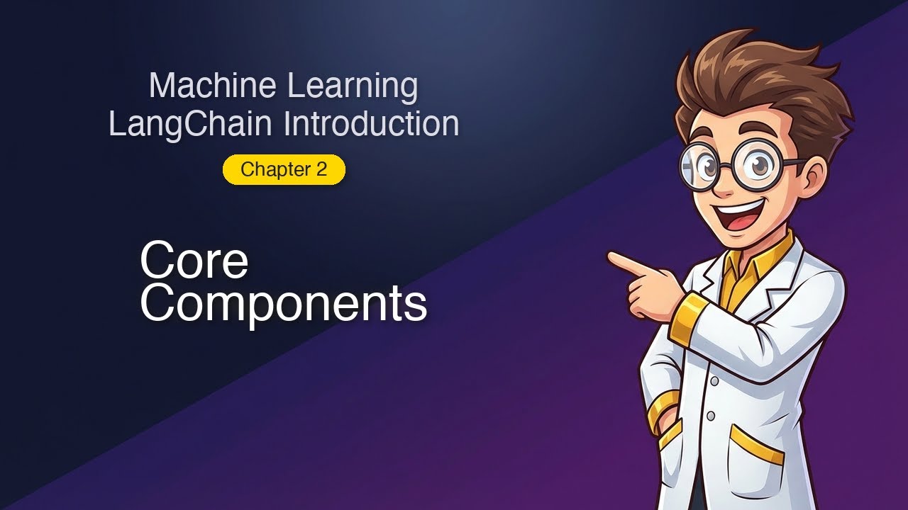 Core Components!