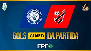 GOLS CIMED | FOZ DO IGUAÇU 1X3 ATHLETICO | PARANAENSE 2026 | QUARTAS DE FINAL (VOLTA)