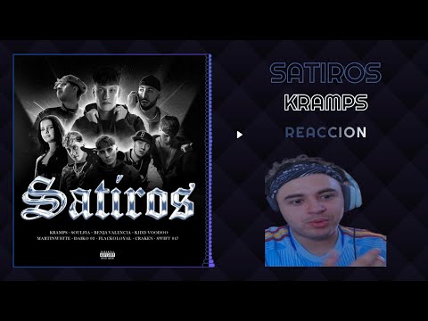 | JUSTBMUSIC | REACCION a SATIROS - KRAMPS FT. UNOS MAQUINAS (No caben todos en el título)