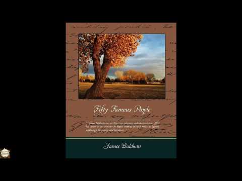 Fifty Famous People by James Baldwin PhD — free full audiobook