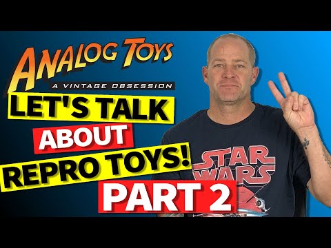 Let's Talk About Repro Star Wars Toys - Part 2