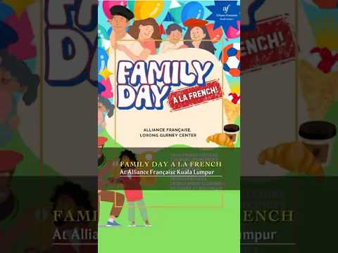 Family Day À La French at Alliance Française Kuala Lumpur